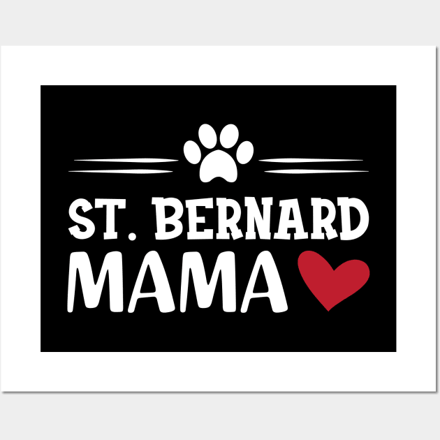 St. Bernard Mama Wall Art by KC Happy Shop